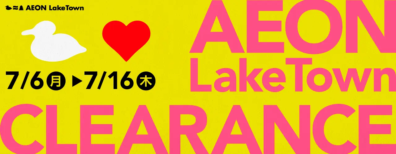 AEON LakeTown CLEARANCE